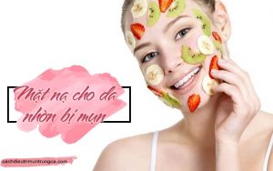 mặt nạ cho da nhờn bị mụn